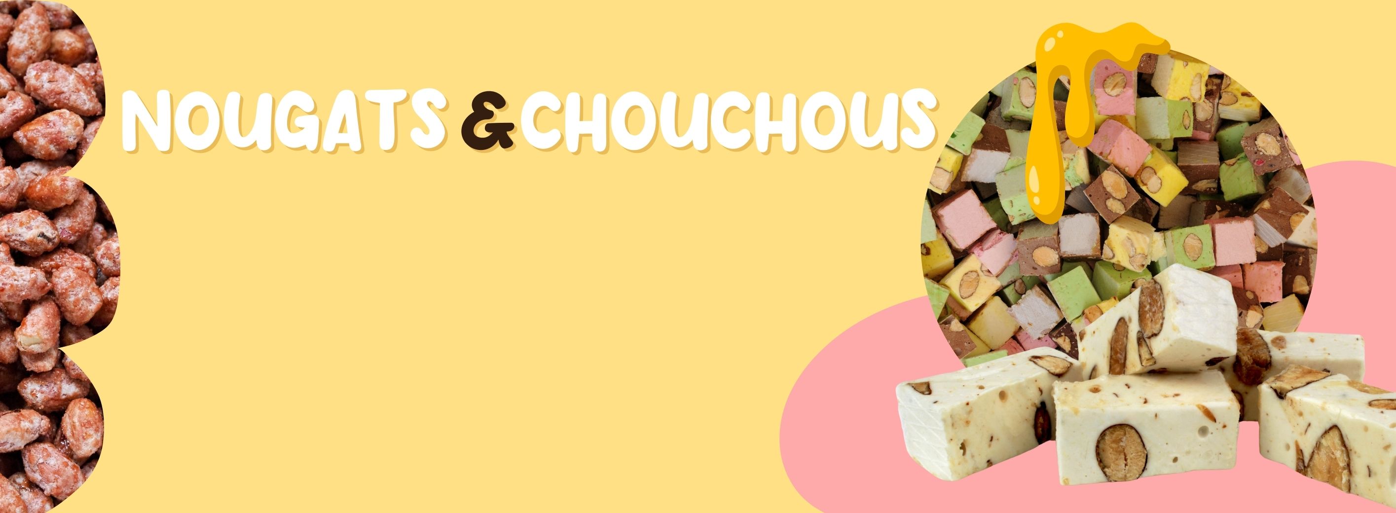 Vente en gros de nougats et chouchous